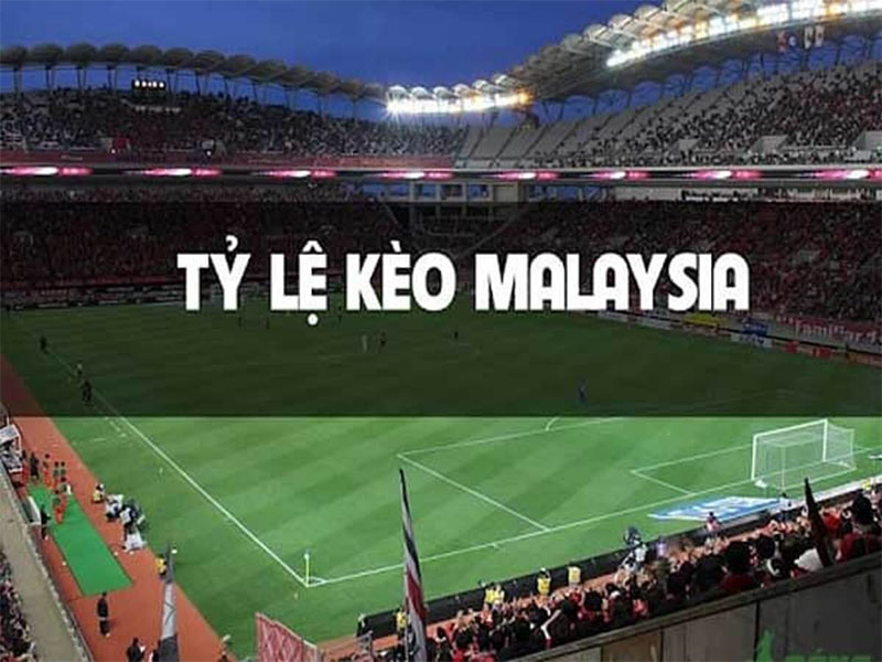 ty-le-keo-malaysia-la-gi